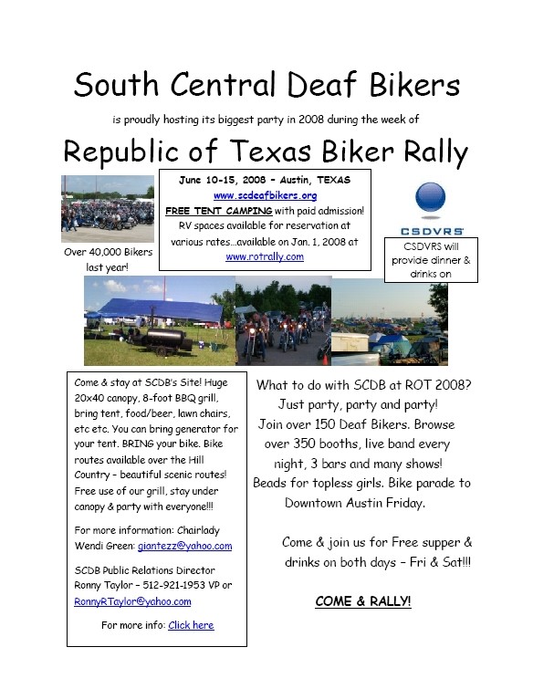 South Central Deaf Bikers is proudly hosting its biggest party in 2008 during the week of Republic of Texas Biker Rally