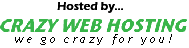 Hosted by Crazy Web Hosting